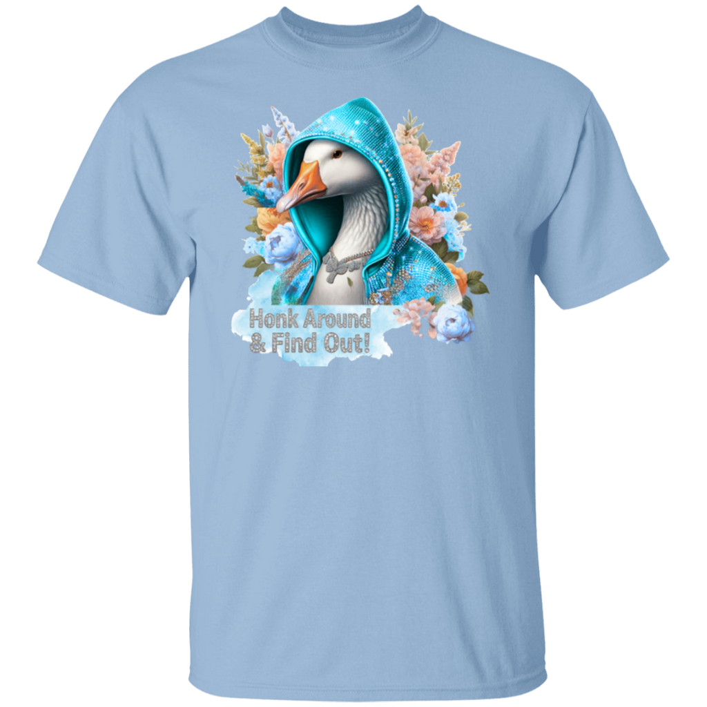 Light blue t-shirt with a graphic of a duck in a blue hoodie surrounded by flowers and text 'Hunk Around & Find Out!' on a white background.