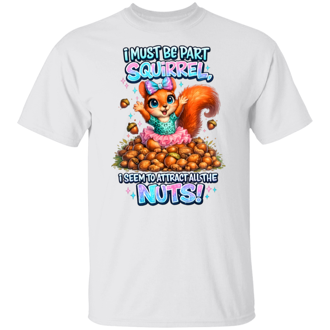 White t-shirt with a cartoon squirrel graphic and text on a white background